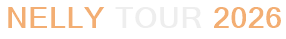 Nelly Tour 2026